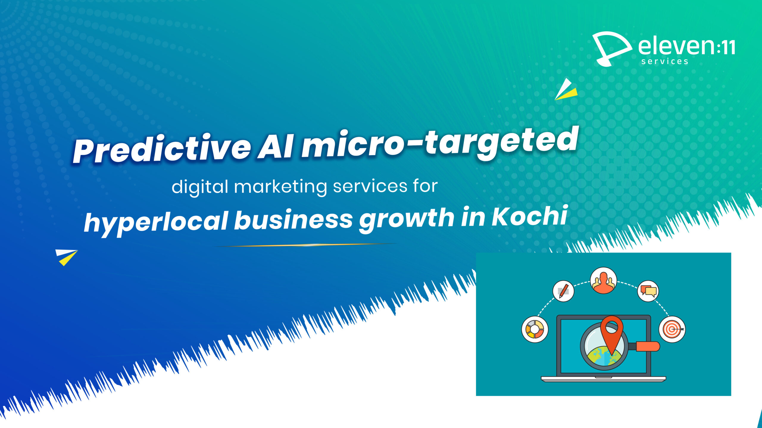 Predictive AI micro-targeted digital marketing services for hyperlocal business growth in Kochi
