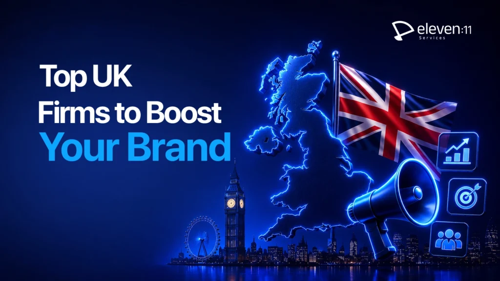 Top UK Firms to Boost Your Brand