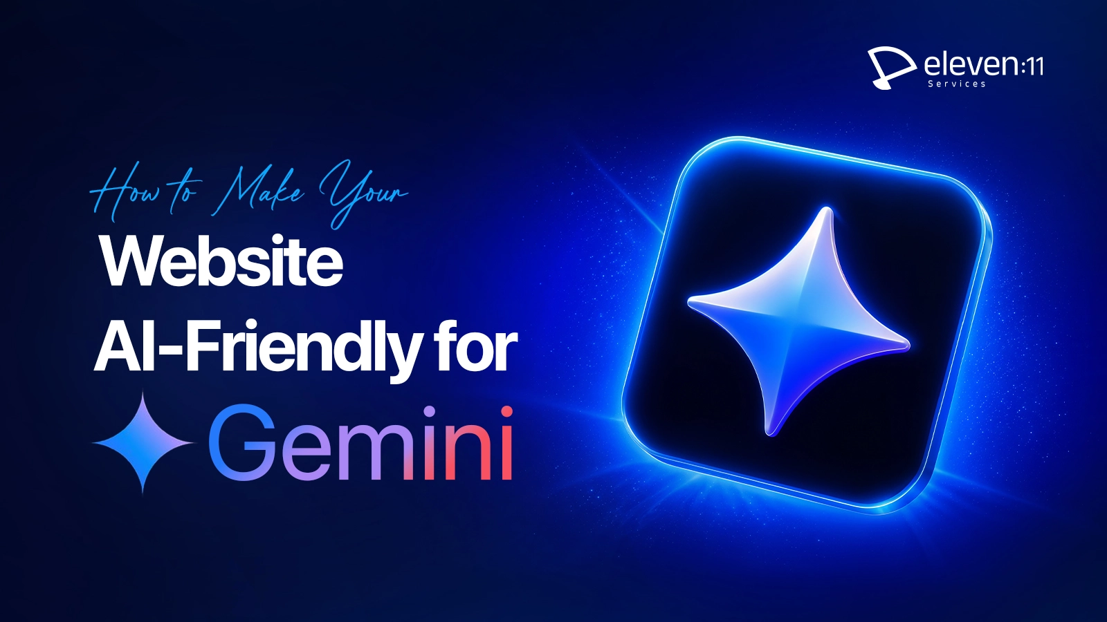 How to Make Your Website the First Choice of AI Like Gemini